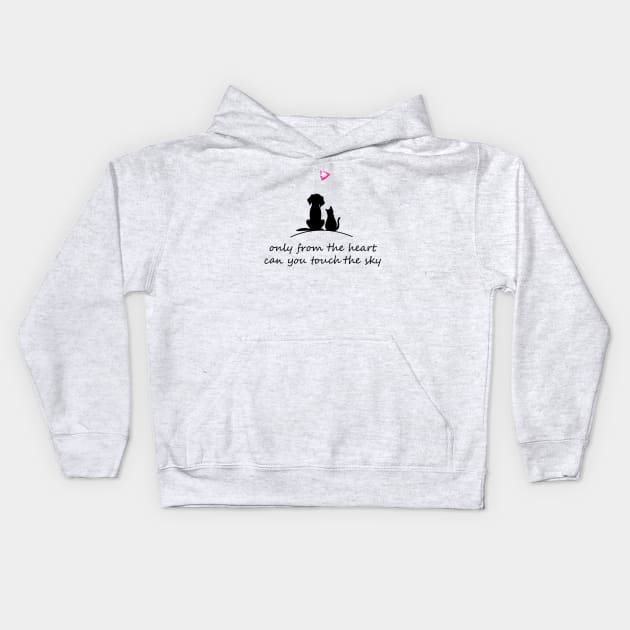 Only From The Heart Can You Touch The Sky Kids Hoodie by amalya